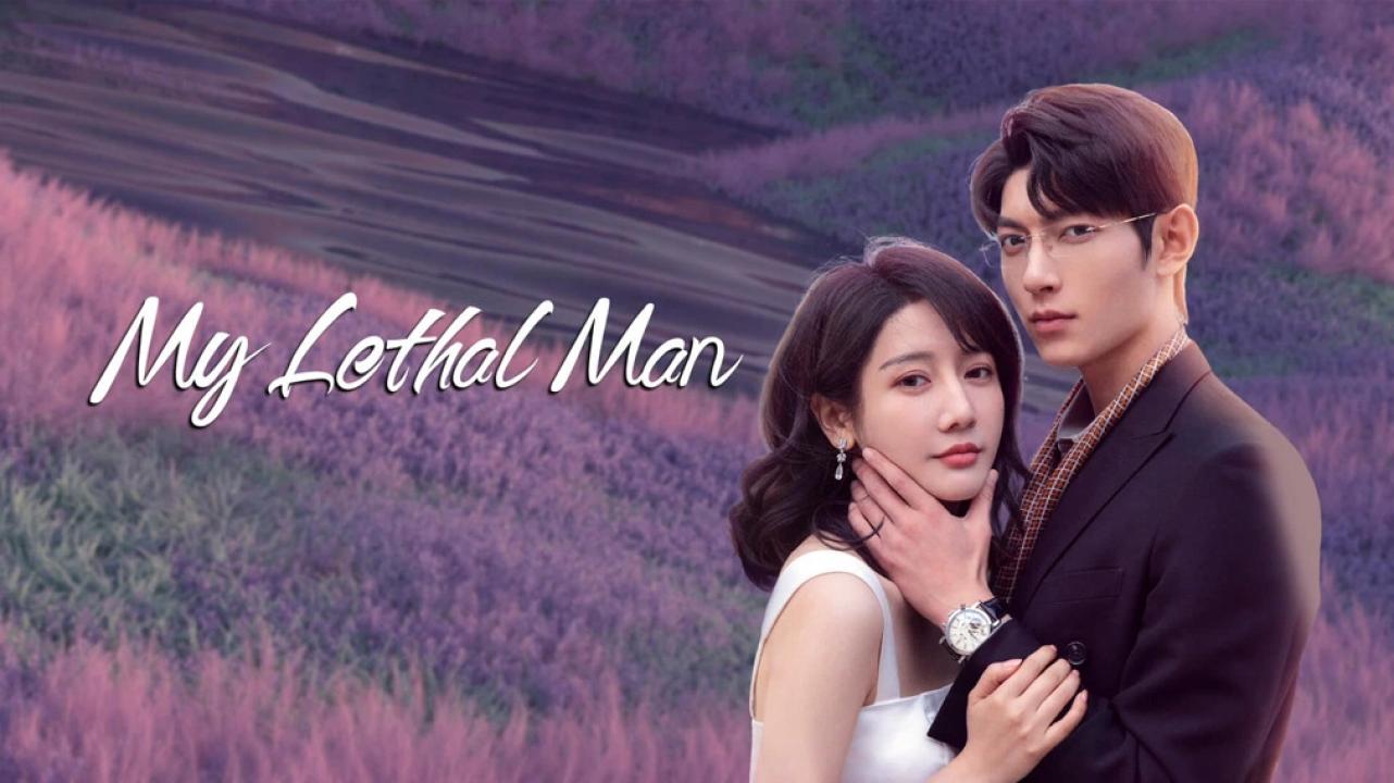 مسلسل My Lethal Man الحلقة 1 الاولي مترجمة