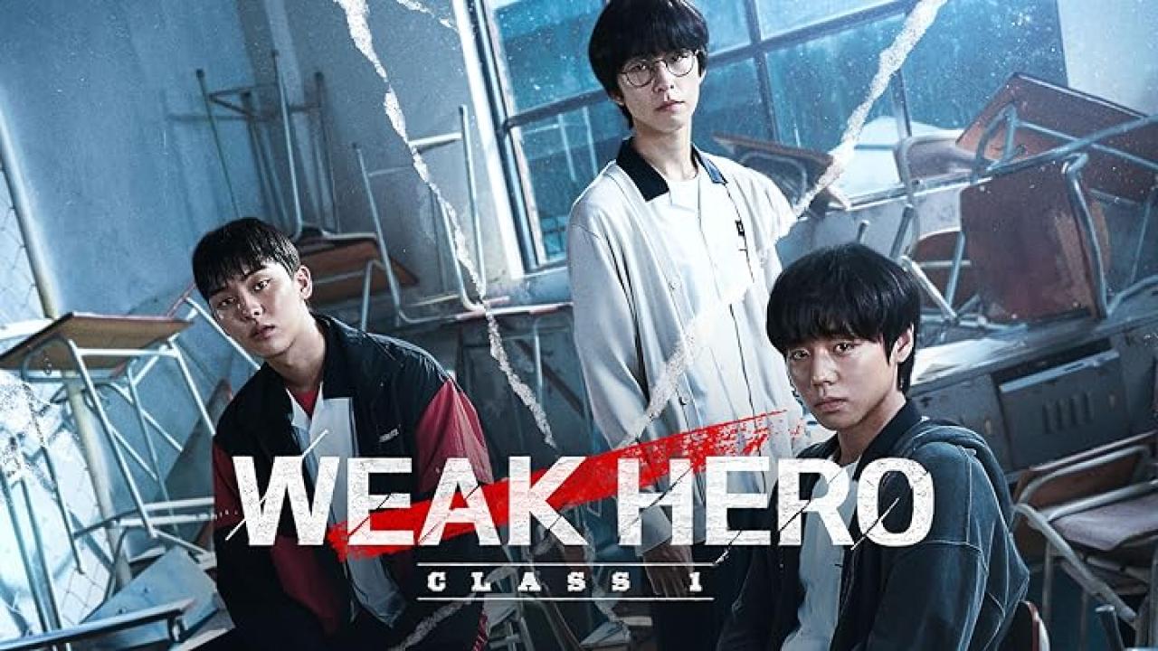 مسلسل Weak Hero Class 1 الحلقة 1 الاولي مترجمة