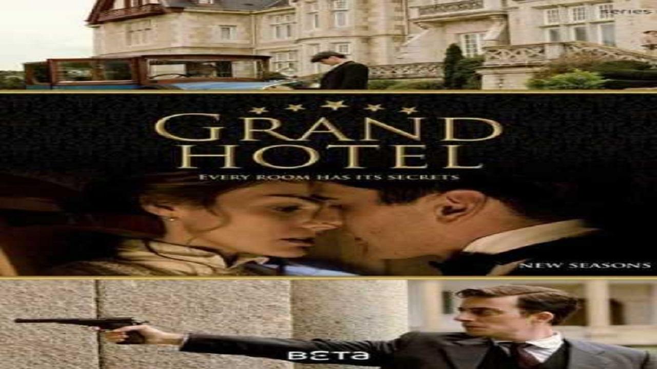 مسلسل Grand Hotel الموسم الاول الحلقة 1 مترجمة