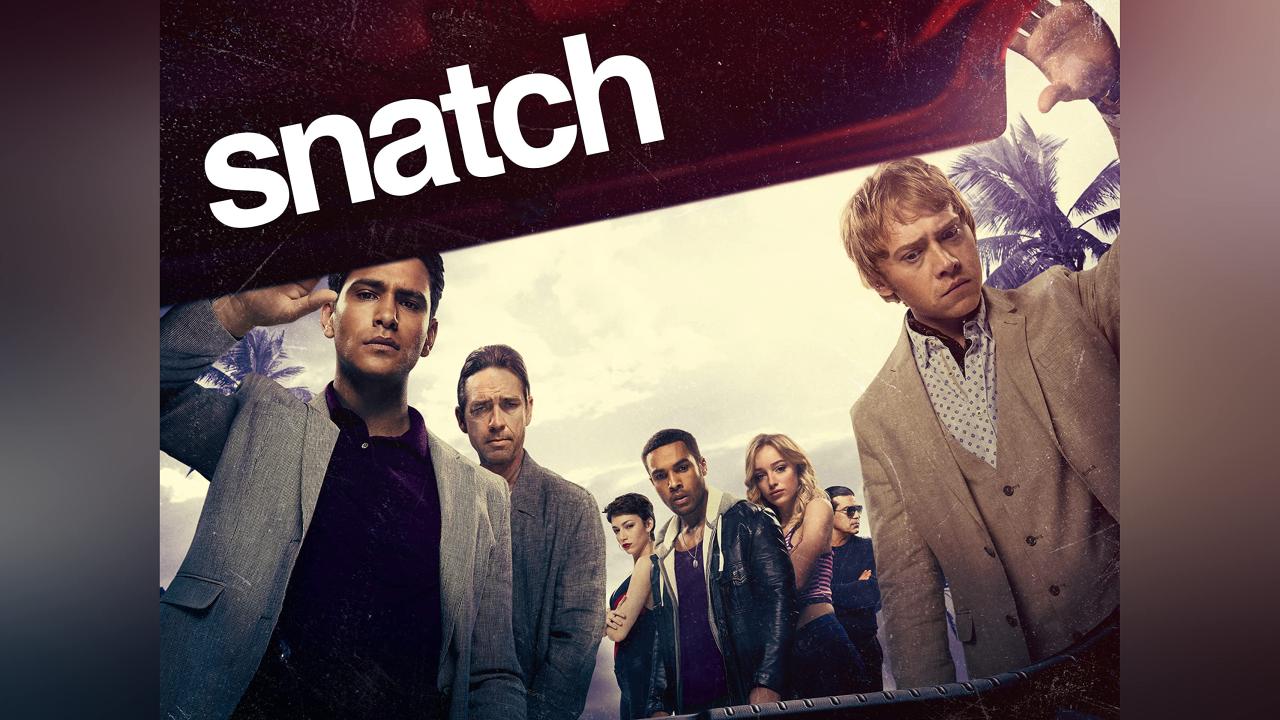 مسلسل Snatch الموسم الثاني الحلقة 1 الاولي مترجمة