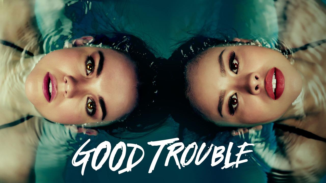 مسلسل Good Trouble الموسم الاول الحلقة 1 الاولي مترجمة