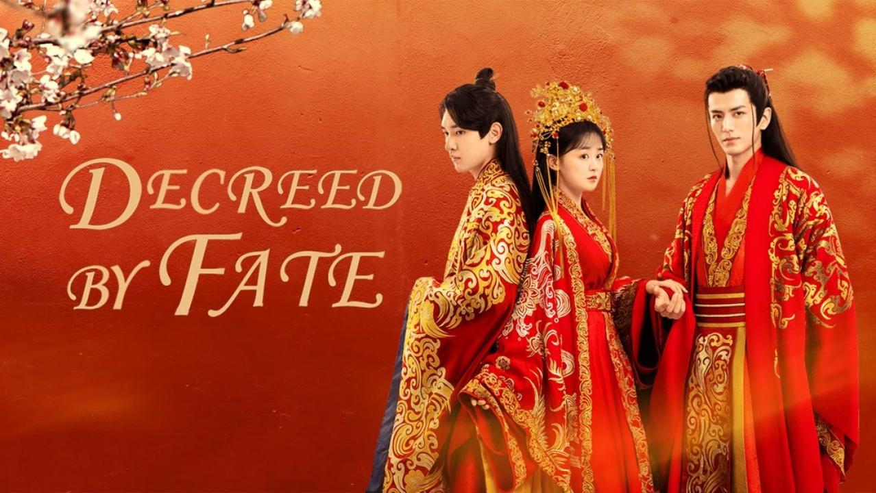 مسلسل Decreed by Fate الحلقة 1 الاولي مترجمة