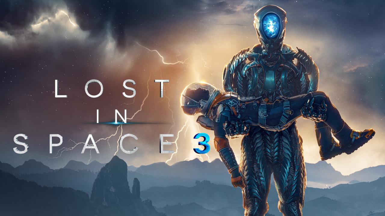 مسلسل Lost in Space الموسم الثالث الحلقة 1 الاولي مترجمة