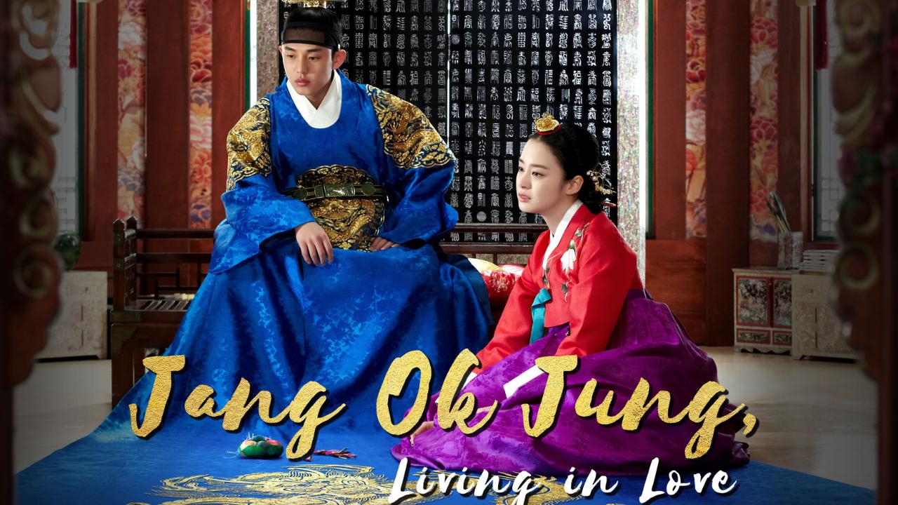 Jang Ok-jung, Living by Love - جانغ أوك جونغ تعيش لأجل الحب