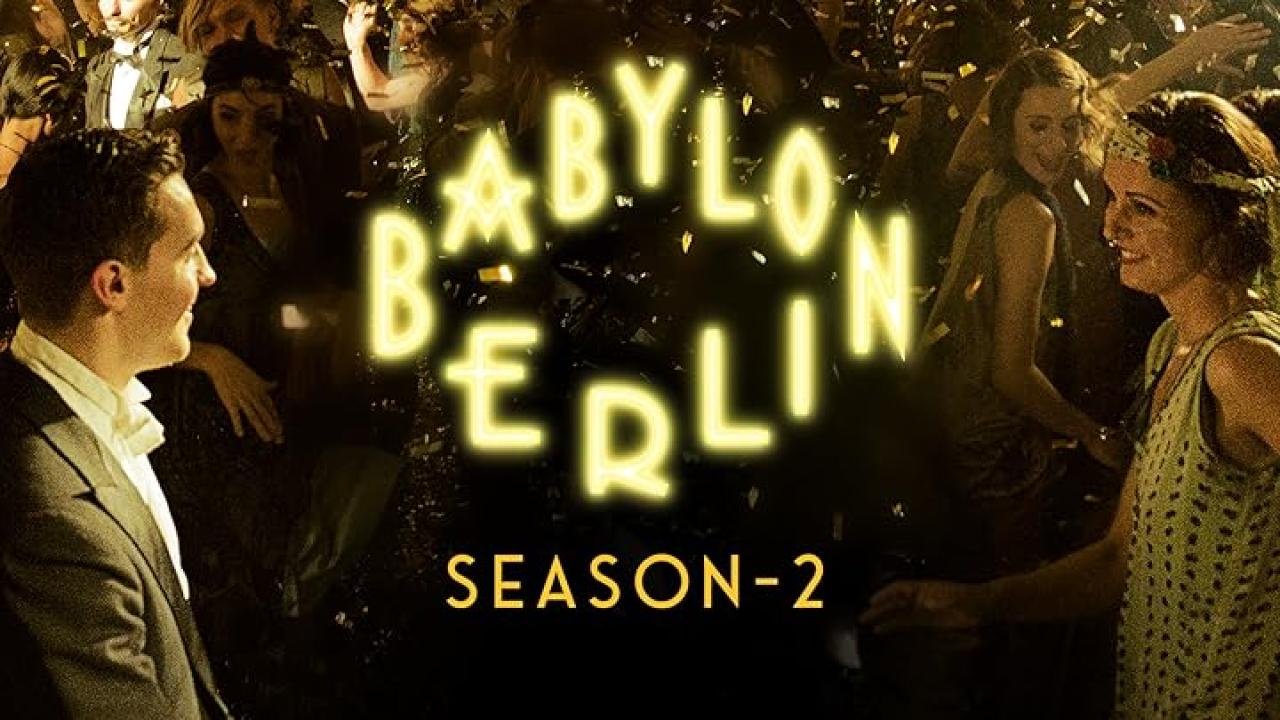 مسلسل Babylon Berlin الموسم الثاني الحلقة 1 الاولي مترجمة